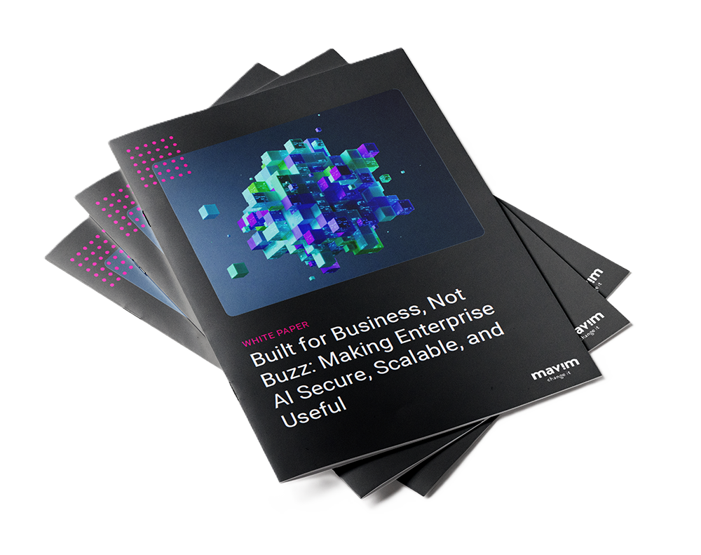 White paper - Built for Business, Not Buzz-Making Enterprise AI Secure, Scalable, and Useful